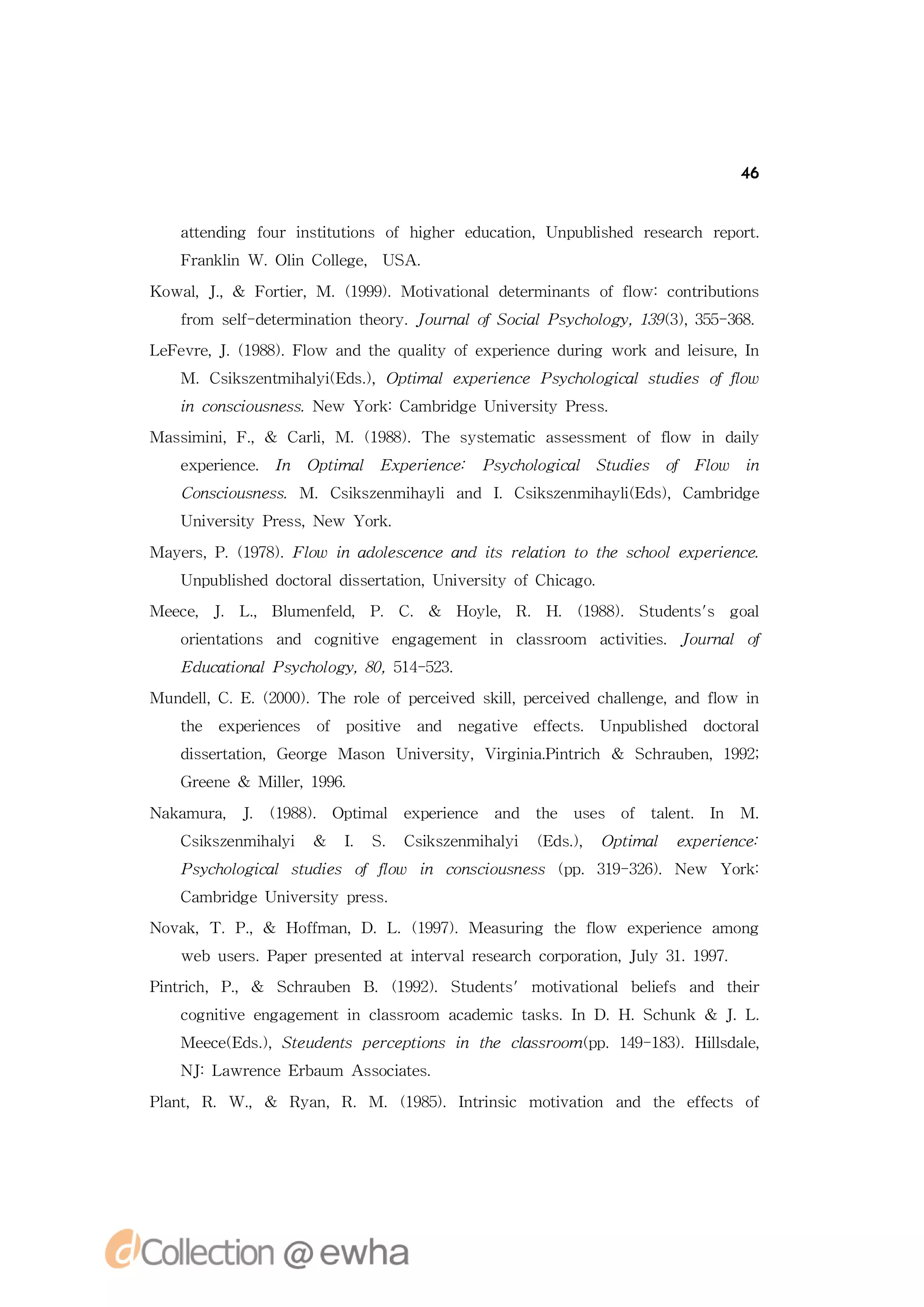 46


  atn ig fu n tui s o ih re u ai ,U p bi e rsac rp r
   t dn o risi t n fhg e d ct n n u l h d eerh e ot
    e          t o             o       s            .
  F a ki
   rn lnW. l o e e U A
          OinC l g , S .
               l

K wa .
 o l ,& F r e,M.(99.Moiai a eemia t o l
    ,J   ot r
           i    19)   t t n ld tr n ns ff w:cnr ui s
                       v o               o  o tb t n
                                               i o
  f m sl dtr n t nter. o ra o S c l scoo y 193, 5- 6.
  ro e - eemiai h oy J un l f oi P yh lg , 3() 35 38
       f        o                a
L F ve J (98. l a dteq a t fe pr n ed r g woka dl s r, n
 e e r, . 18) Fo n h u lyo x ei c ui
                w       i       e      n    r n e ue I
                                                 i
  M.C ise t h li d . pi le p r n e P yh lgclsu is o lw
     s znmia ( s ,O t
      k       yE )    ma x ei c scoo i
                              e           a tde ff  o
  i o siu n s. e Y r: a r g nv ri rs.
  ncnc ses N w ok C mbi eU ies yP es
       o                 d      t
Mas n,F,& C r,M.(98.T e s se t assme to l i d i
  si i .
   mi      ali  18) h y tmai ses n ff w n a y
                              c         o     l
  e p r n e I O t l E p r n e P yh lgcl Su is o F o i
   x ei c. n pi
       e         ma  x ei c: scoo i
                         e           a tde     f lw n
  C nc u n s.M.C ise mia l n I s se mia lE s,C mbig
   o si ses
      o         s zn h yia d .C i zn h yi d ) a r e
                 k              k        (       d
  U ies yP es N w Y r.
   nv ri rs, e
       t           ok

Ma es P (98. lw i d lse c n i eain t h co le p r ne
  y r, . 17) F o na oecn ea d t l o otesh o x ei c.
                              sr t              e
  U p bi e otrl i ett n U ies yo hcg .
   n u l h dd coa ds r i , nv ri fC i o
        s           s ao       t     a
Mec, J L, Bu ne , P C & H ye R H (98. Su e t' g a
  ee . . lme fld . .     ol, . . 18) tdnss ol
  oi tt n a d cg iv e g g me t i c sro at ie. J un l o
   r nai s n o nt e n a e n n l so m ci t s o ra f
    e  o          i               a      vi
  E u ain l scoo y 8, 1- 2.
   d ct a P yh lg , 0 54 53
       o
Mu d l C E (00. h o fpre e kl pre e h l n e a df w i
  n e , . . 20) T erl
     l              eo eci ds i, eci dc a e g , n l n
                         v     l   v     l        o
  te e pr n e o p s ie a d n g t e efcs U p bi e d coa
  h  x ei cs f oiv
         e         t    n   e aiv   f t. n u l h d otrl
                                     e        s
  dsett n ere Mao U ies y i ii Pnr h & S ha b n 92
   i r i ,G og
    s ao        sn nv ri ,V r na it c
                       t    g . i       c ru e ,19;
  G en
   re e& Mie, 96
          l r 19.
           l

N k mua J (98. O t l e pr n e a d te u e o tl t I M.
 a a r, . 18) pi  ma x ei c
                         e     n  h   ss f a n. n
                                            e
  C ise mia i &
   s zn h l
    k      y      I S C ise mia i ( d . O t l e p r ne
                  . . s zn h l
                        k      y E s , pi
                                      )    ma  x ei c:
                                                   e
  P yh lgcl su is o lw i cnc u n s (p 1- 2) e Y r:
   scoo ia tde ff   o n o si ses p .39 36.N w ok
                            o
  C mbig nv ri rs.
   a r eU ies ypes
      d      t
N v k .P,& H f n .L 19)
 o a ,T .   of ,D .(97.Mes r g te f w e p r n e a n
              ma        aui h l
                            n      o  x ei c mo g
                                           e
  we sr. a e rsne titra rsac op rt n Jl 1 19.
    bu es P p rpee tda nev l eerhcroai , uy3. 97
                                     o
Pnr h .
 it c ,P,& S ha b n B 19) td ns moiai a b l f a d te
   i        c ru e   .(92.Su e t' t t n l e es n h i
                                   v o     i        r
  cg iv n a e n n c sro aa e cts s n D . c u k & J .
  o nt ee g g me ti l so m cd mi ak .I .H S h n
      i             a                            .L
  Mec( d . tu e t p re t n i te c sro p .19 13.H l d l
    eeE s ,Se d ns ecpi s n h l so m(p 4- 8) is a ,
         )              o        a               l e
  N : a e c ra m A sc ts
   J L wrn eE b u soi e.
                     a

Pa t .W.
 l ,R
  n    ,& R a ,R
           y n .M.(95.It n i moiai a d te efcs o
                  18) nr s
                        i c    t tn n h f t f
                                v o        e
 