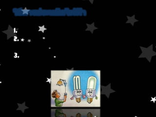 วิธีการประหยัดไฟฟ้าปิดสวิตซ์ไฟเมื่อเลิกใช้งานหมั่นทำความสะอาดหลอดไฟที่บ้าน เพราะจะช่วยเพิ่มแสงสว่างควรใช้โคมไฟแบบมีแผ่นสะท้อนแสงในห้องต่าง ๆ เพื่อช่วยให้แสงสว่างจากหลอดไฟ กระจายได้อย่างเต็มประสิทธิภาพ 