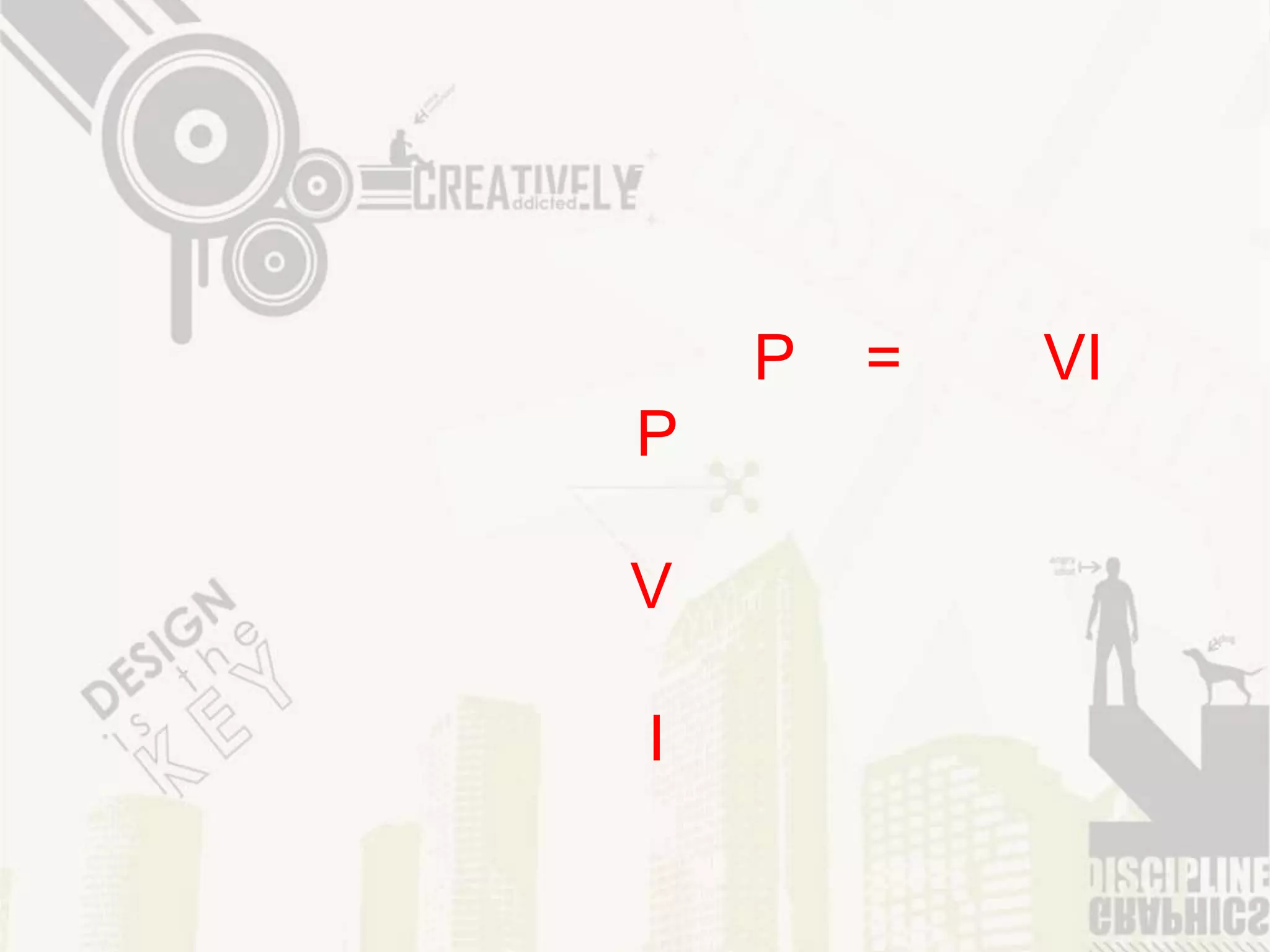              กำลังไฟฟ้า จะมีค่าขึ้นอยู่กับปริมาณกระแสที่ไหลผ่านเครื่องใช้ไฟฟ้าโดยกำลังไฟฟ้ามีค่าเท่ากับผลคูณระหว่างความต่างศักย์กับกระแสไฟฟ้า เขียนสมการได้ดังนี้                                          P    =        VI           เมื่อกำหนดให้    P    แทน กำลังไฟฟ้า มีหน่วยเป็น วัตต์                                   V    แทน ความต่างศักย์ที่ต่อกับเครื่องใช้ไฟฟ้ามีหน่วยเป็นโวลต์                                    I    แทนกระแสไฟฟ้าที่ไหลผ่านเครื่องใช้ไฟฟ้ามีหน่วยเป็นแอมแปร์    