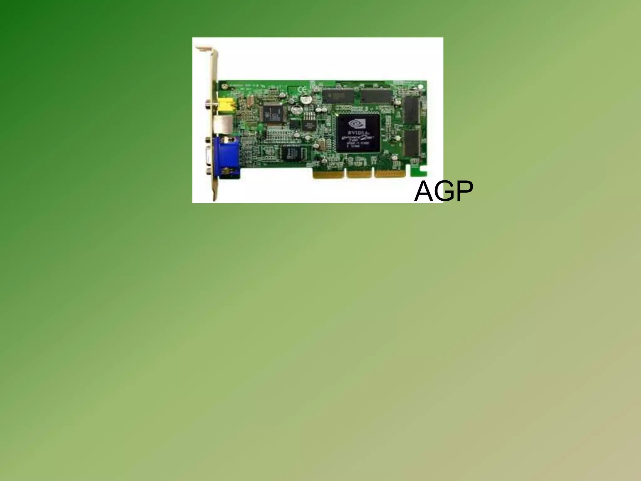 ตัวอย่างการ์ดจอแบบ AGPหน่วยความจำ               การ์ดแสดงผลจะต้องมีหน่วยความจำที่เพียงพอในการใช้งาน เพื่อใช้สำหรับเก็บข้อมูลที่ได้รับมาจากซีพียู และสำหรับการ์ดแสดงผล บางรุ่น ก็สามารถประมวลผลได้ภายในตัวการ์ด โดยทำหน้าที่ในการ ประมวลผลภาพ แทนซีพียูไปเลย ช่วยให้ซีพียูมีเวลาว่ามากขึ้น ทำงานได้เร็วขึ้น 