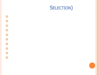 หลักการเลือก (Selection) มีความเหมาะสมกับระดับสติปัญญาของผู้เรียนเหมาะสมกับประสบการณ์เดิมของผู้เรียนเหมาะสมกับความต้องการและความสนใจของผู้เรียนเหมาะสมกับเรื่องที่สอนมีลักษณะที่น่าสนใจตรงกับจุดประสงค์ในการสอนไม่เสียเวลาในการใช้มากเกินไปเป็นแบบง่าย ๆ และไม่ซับซ้อนจนเกินไป ช่วยให้ผู้เรียนเข้าใจเนื้อหาได้ดีขึ้นช่วยให้การเสริมสร้างเจตคติที่ดีแก่ผู้เรียน 