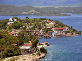 Santiago del Cuba 