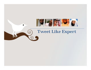 Tweet Like Expert
 