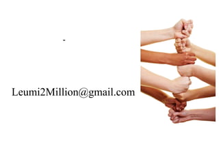 -
Leumi2Million@gmail.com