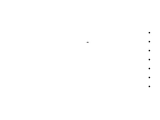 •
-   •
    •
    •
    •
    •
    •
 