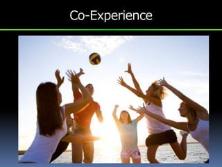 Co-Experience
 