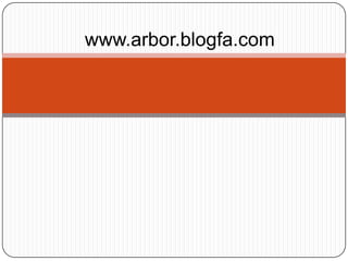 www.arbor.blogfa.com
 