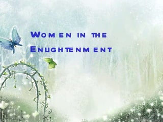 Women in the Enlightenment 