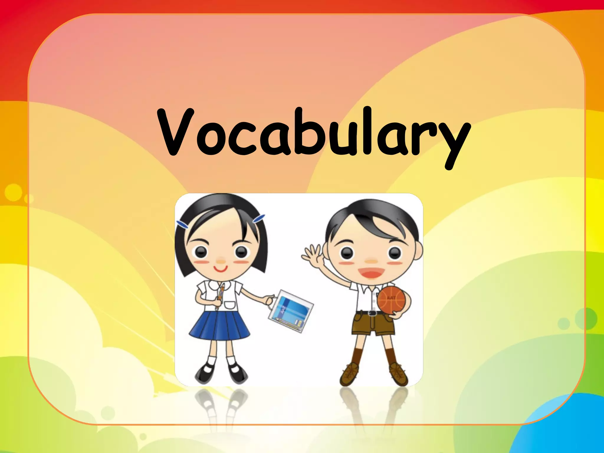 Vocabulary 