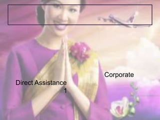 Corporate
Direct Assistance
                1
 