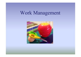 Work Management
 