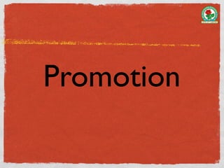Promotion
 
