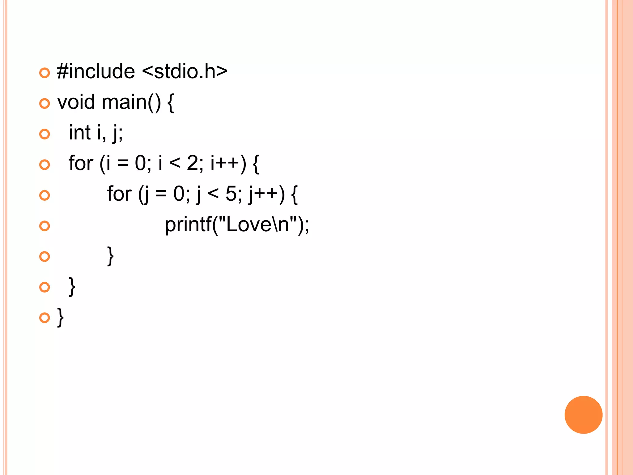  #include <stdio.h>
 void main() {

 int i, j;

 for (i = 0; i < 2; i++) {

       for (j = 0; j < 5; j++) {
               printf("Loven");
       }
 }

}
 