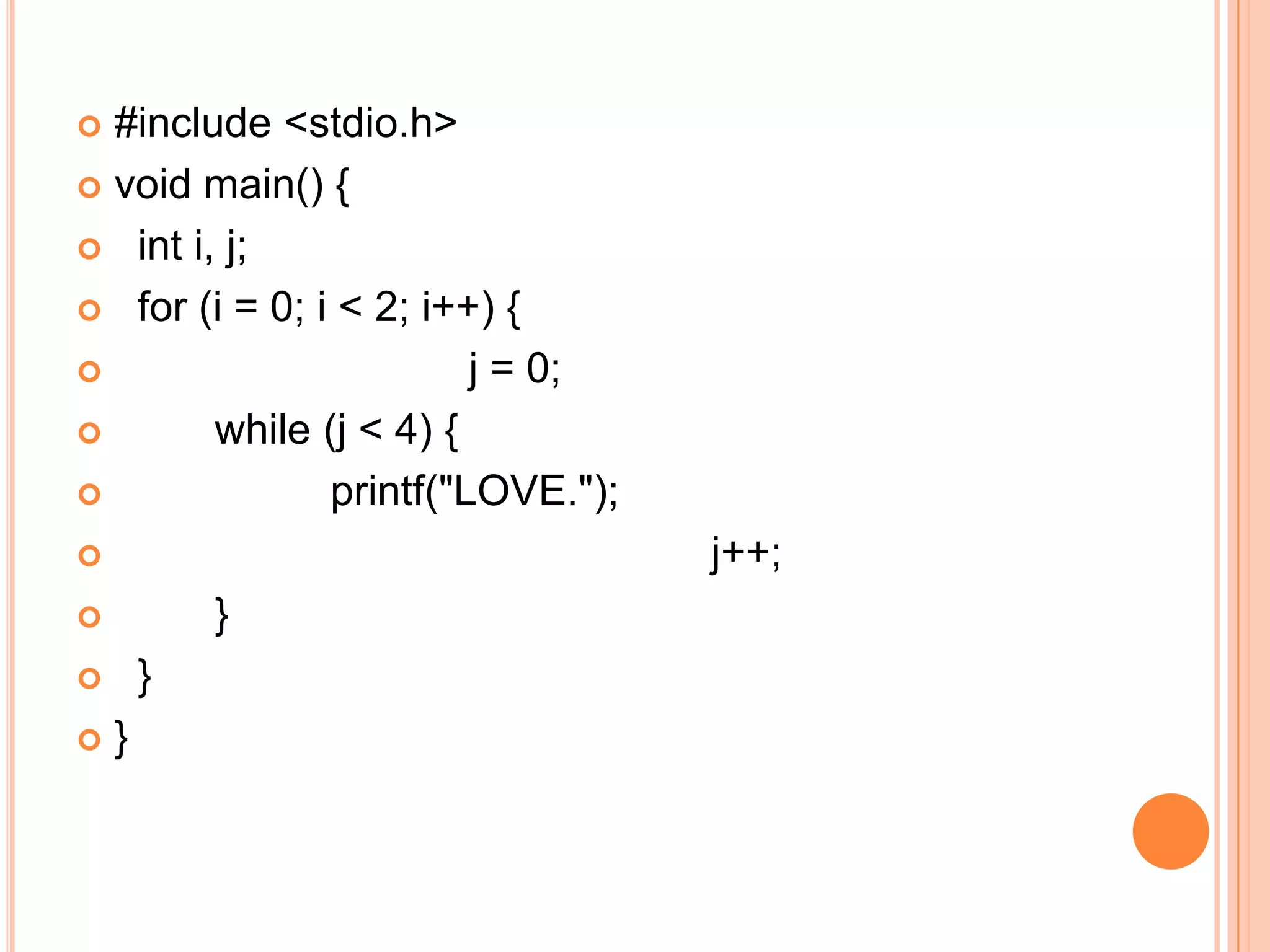  #include <stdio.h>
 void main() {

 int i, j;

 for (i = 0; i < 2; i++) {

                       j = 0;
       while (j < 4) {
              printf("LOVE.");
                                 j++;
           }
       }
   }
 