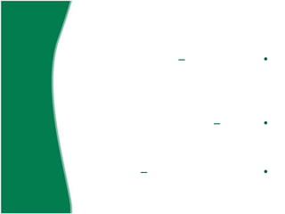 –       •




        –   •


–           •
 