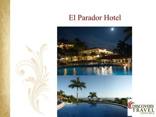 El Parador Hotel
 