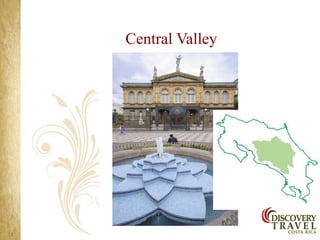 Central Valley
 