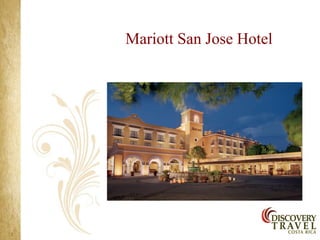 Mariott San Jose Hotel
 