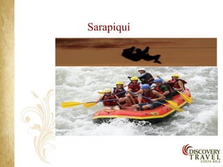 Sarapiquí
 