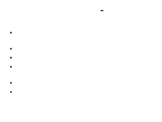 -

•

•
•
•

•
•
 