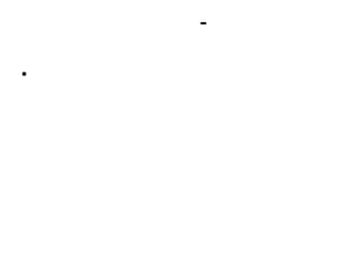 -

•
 