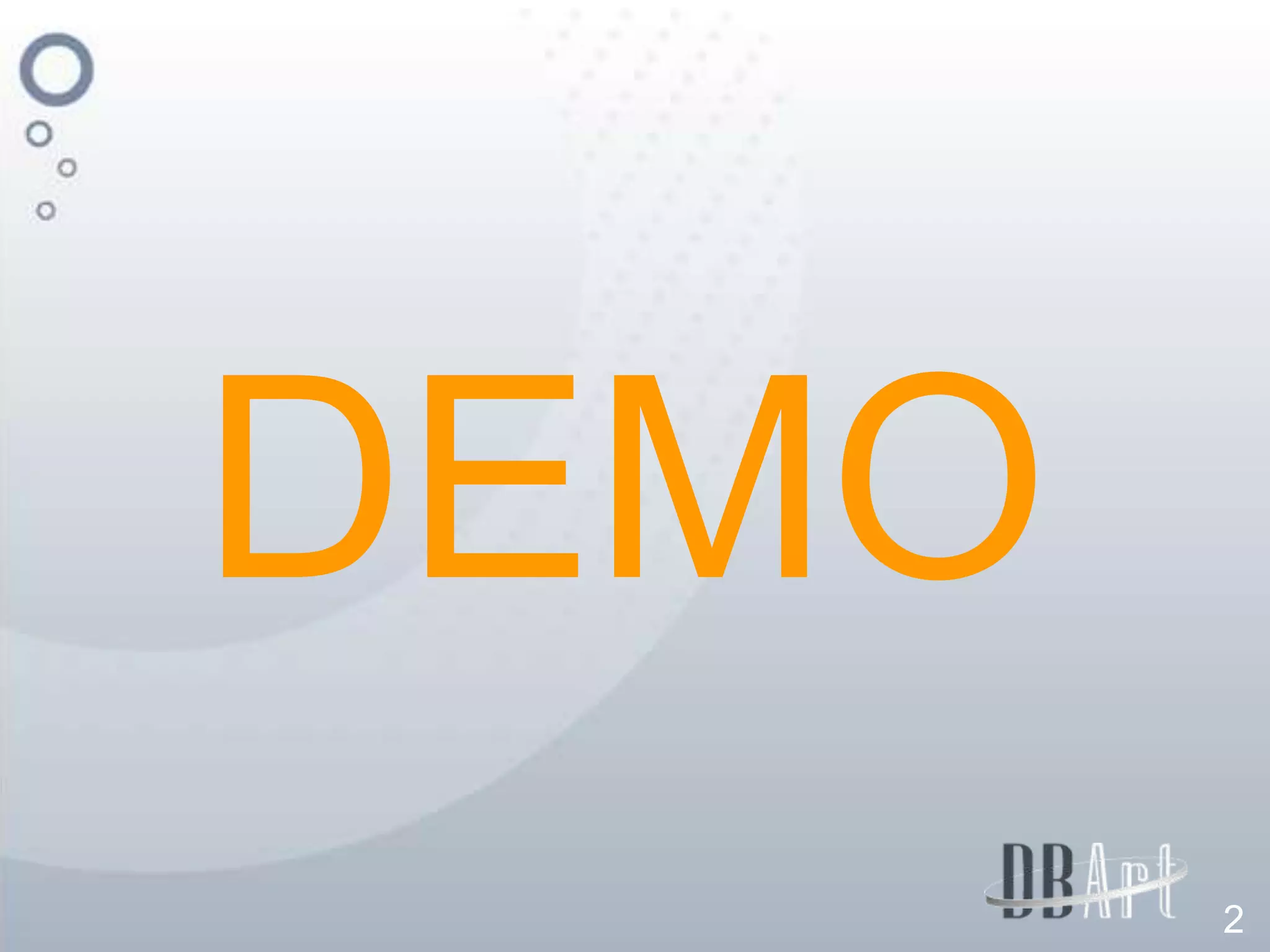 DEMO
       2
 