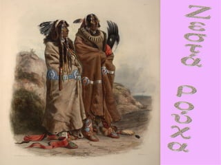 Οι φυλές του κόσμου:   Ινδιάνοι