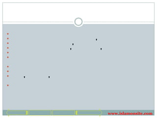 
                   ,
               ,
           ,           ,





   ,   ,






                            www.islamonsite.com
 