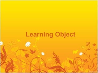 Learning Object
 