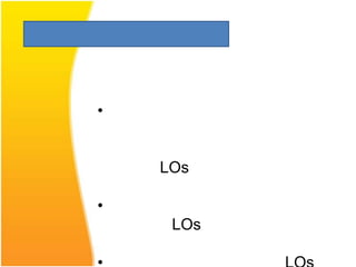 •


    LOs

•
     LOs
 