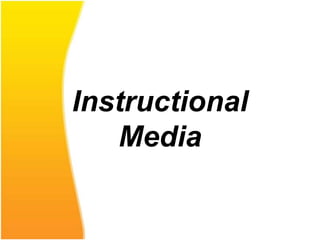 Instructional
   Media
 