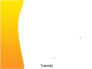 -




            -

Tutorial)
 