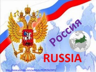 RUSSIA
http://www.youtube.com/watch?v=PEVRCNeCMYU
 