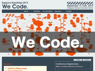 We Code.
 