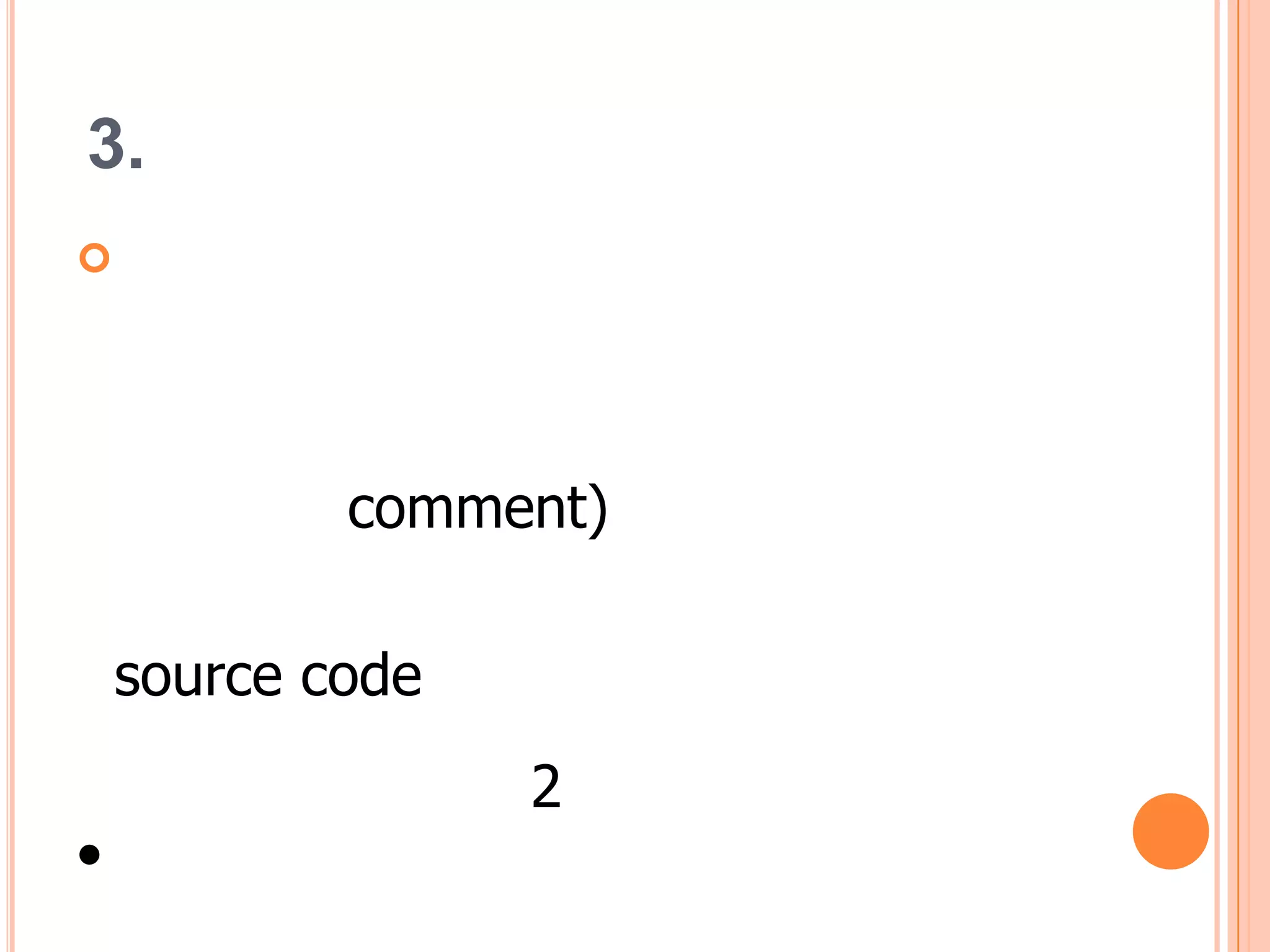 3.





            comment)

    source code
                  2
•
 