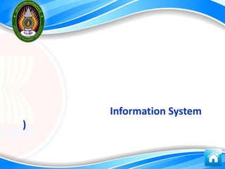 Information System
)
 