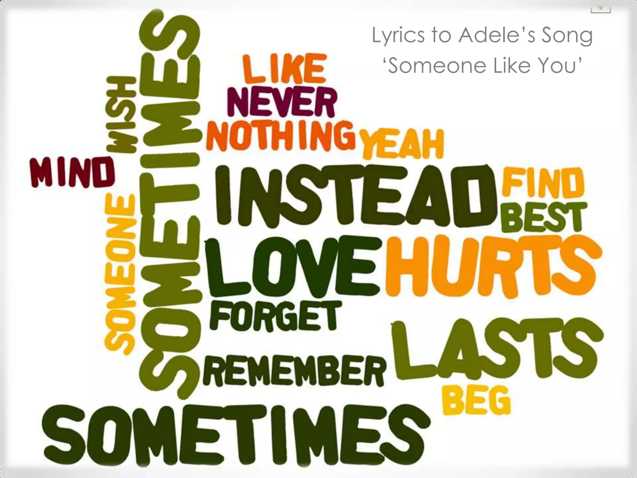 Lyrics to Adele’s Song
 ‘Someone Like You’
 