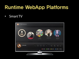 Runtime WebApp Platforms
•
 