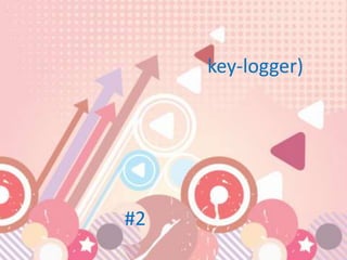key-logger)




#2
 