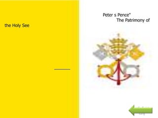 Peter s Pence"
                      The Patrimony of
the Holy See
 