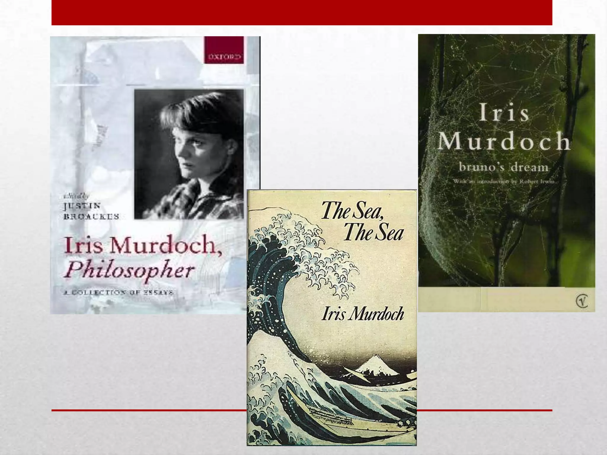 Iris Murdoch