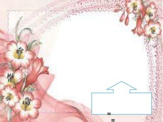 =
 