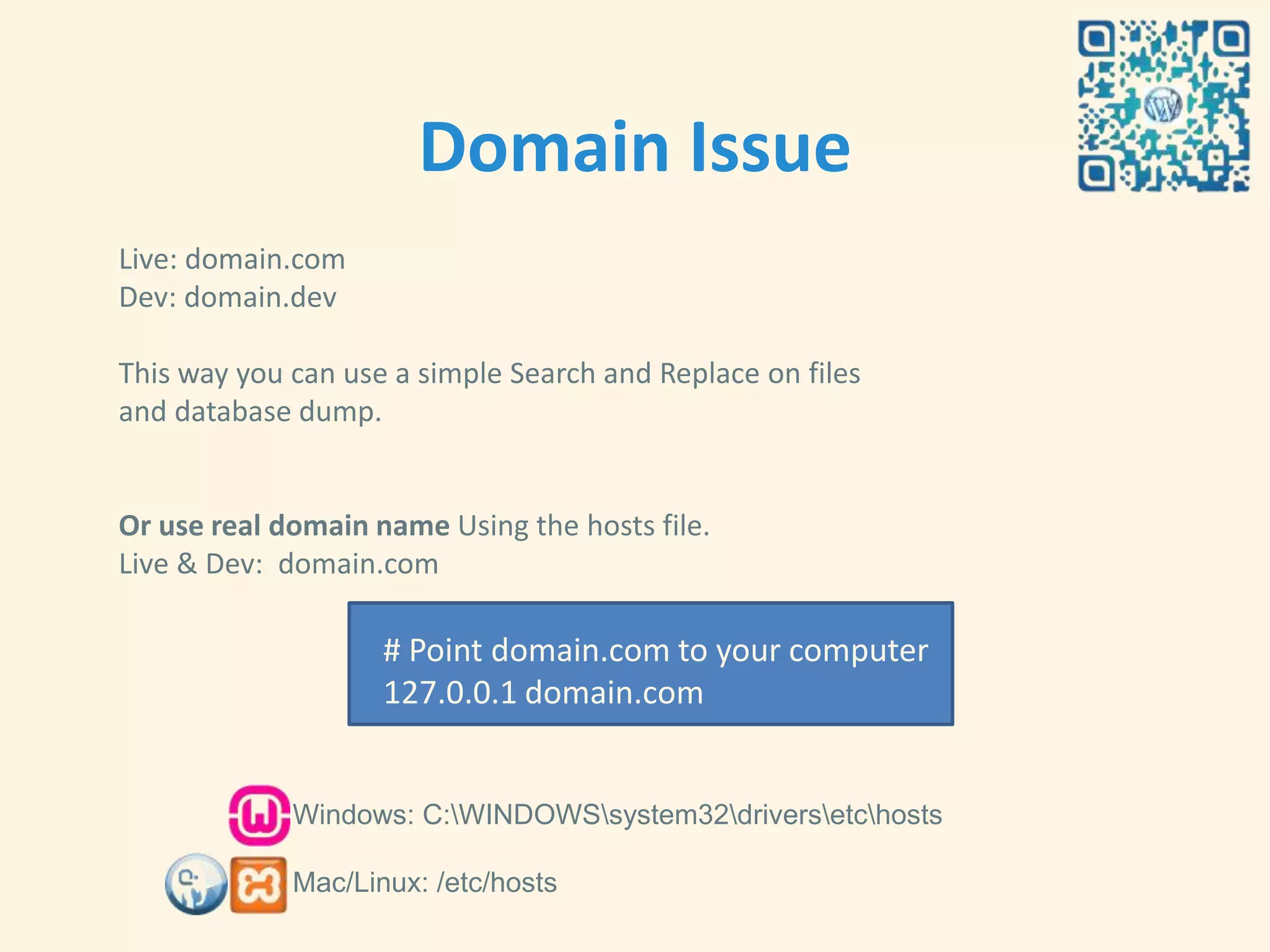 Domain Issue
Live: domain.com
Dev: domain.dev

This way you can use a simple Search and Replace on files
and database dump.


Or use real domain name Using the hosts file.
Live & Dev: domain.com

                    # Point domain.com to your computer
                    127.0.0.1 domain.com


             Windows: C:WINDOWSsystem32driversetchosts

             Mac/Linux: /etc/hosts
 