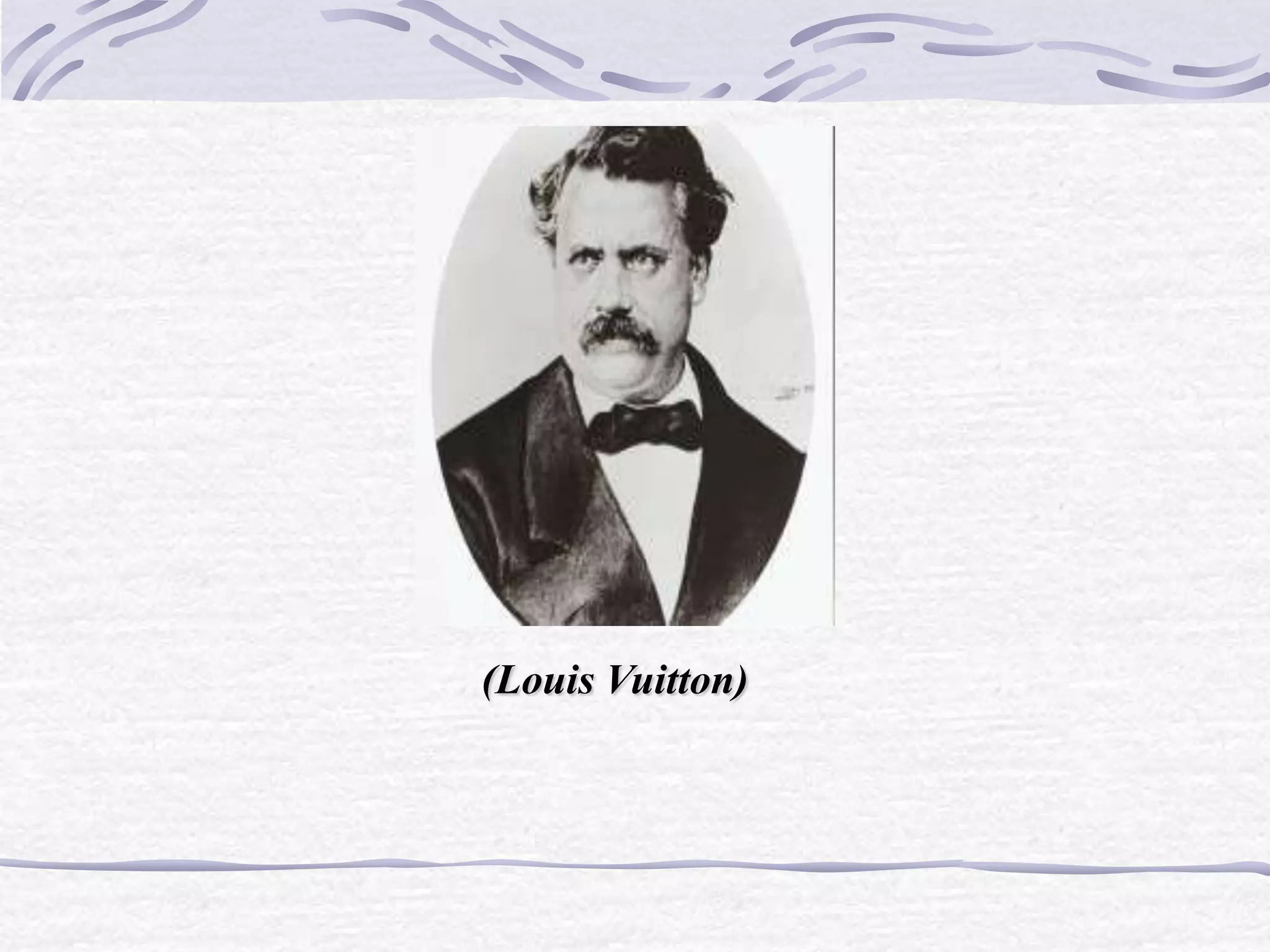 (Louis Vuitton)
 