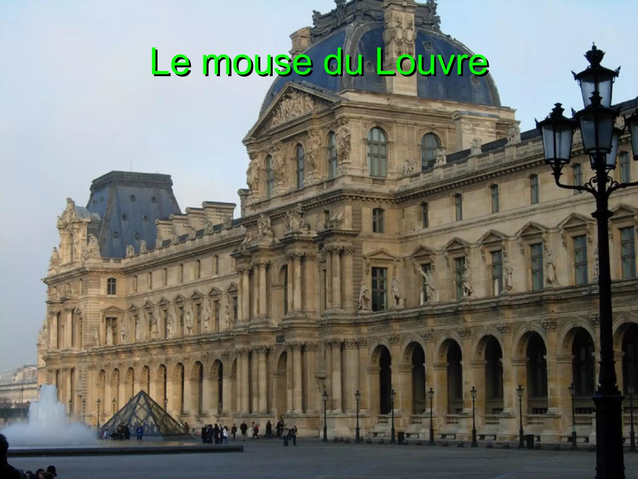 Le mouse du Louvre
 