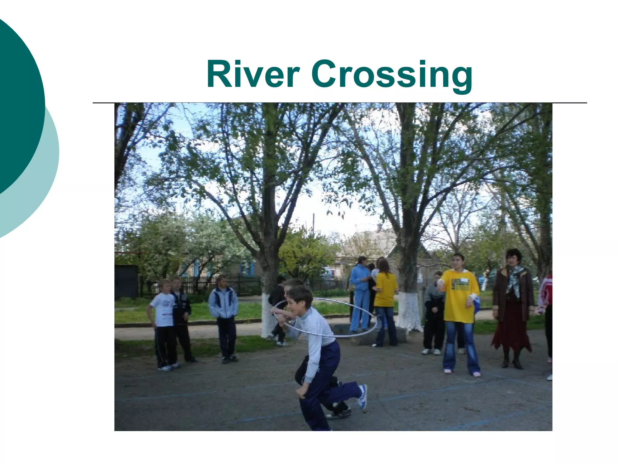 River Crossing
 