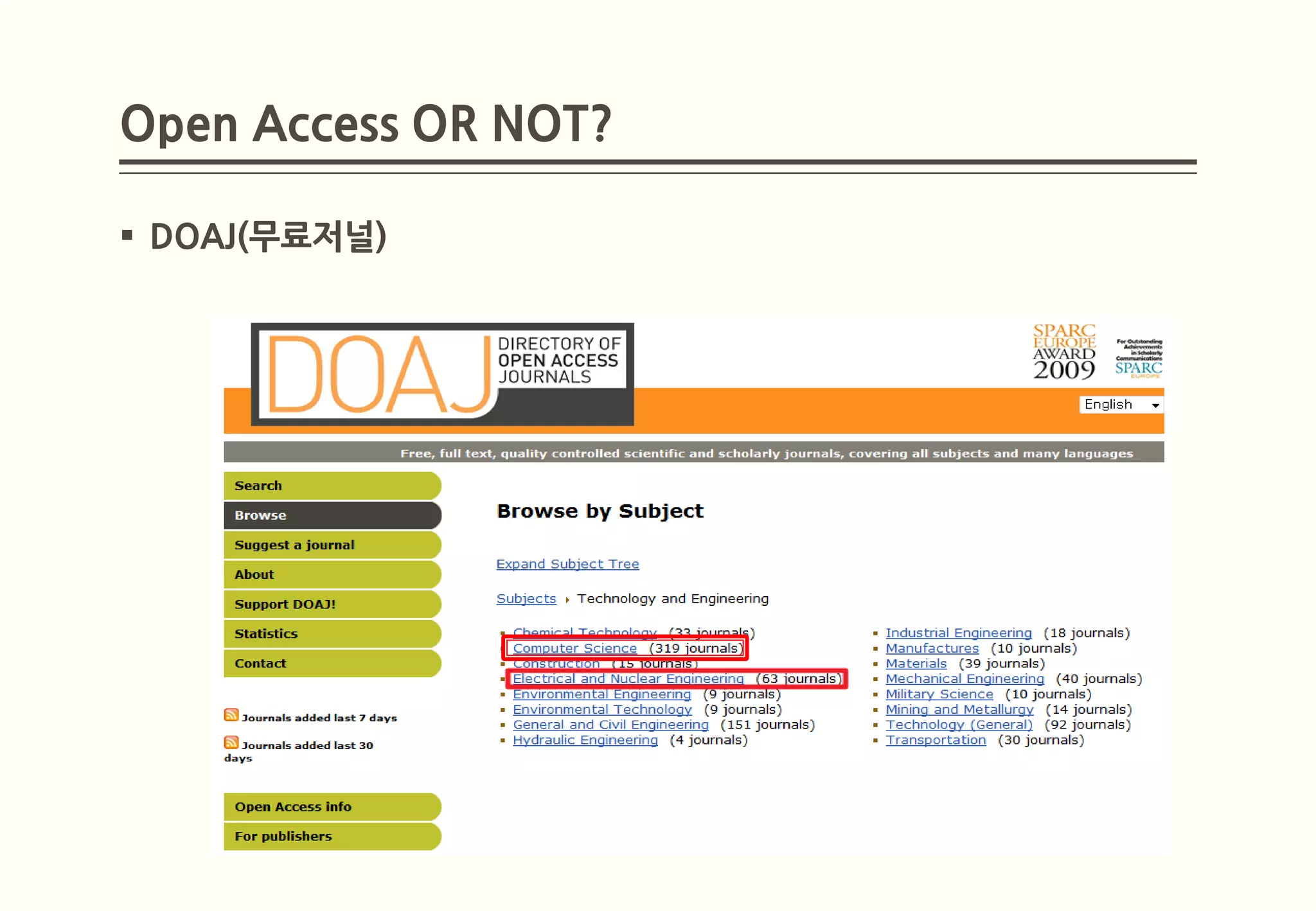 Open Access OR NOT?

 DOAJ(무료저널)
 