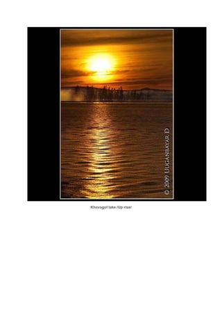 Khovsgol lake /Up rise/
 