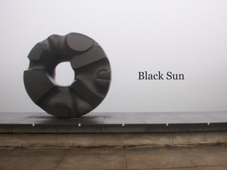 Black Sun
 