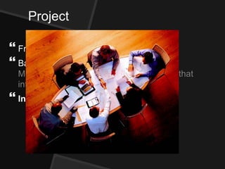 Project
 Front-end – UI widgets
 Back-end – services & DB (.Net, MSSQL,
MongoDB), several stand-alone systems that
interact with each other
 Integration with sites of 70+ brands
 